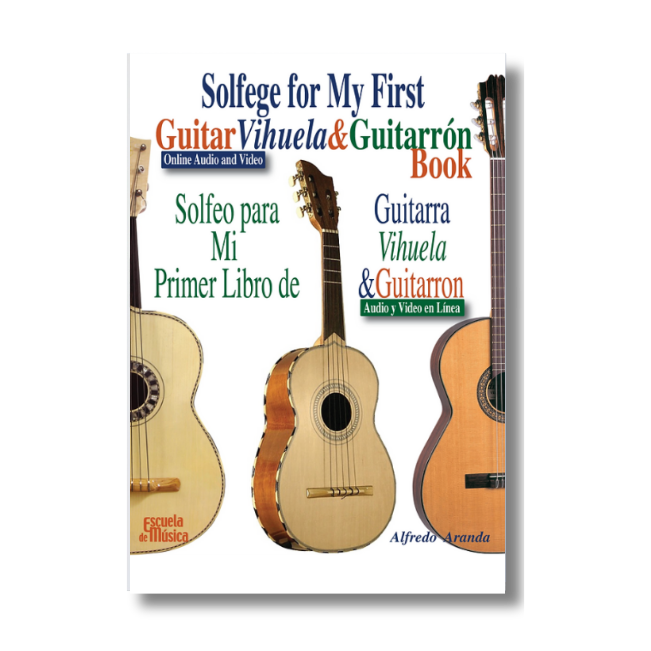Digital Book - My First Guitar, Vihuela and Guitarrón