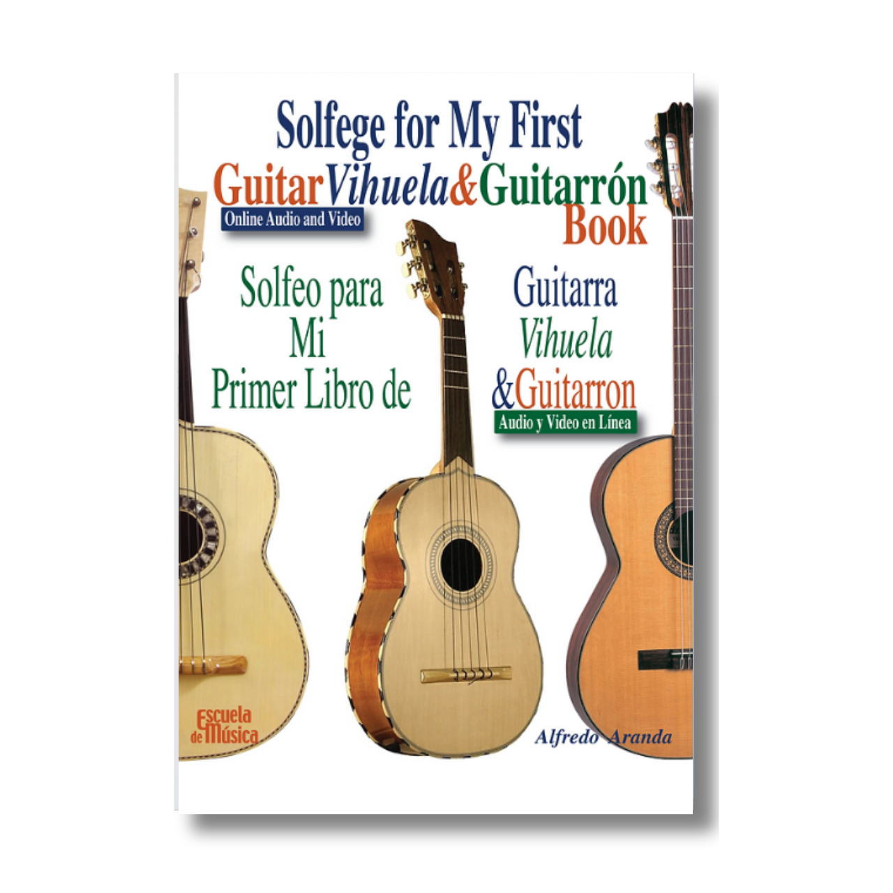 Book - My First Guitar, Vihuela and Guitarrón
