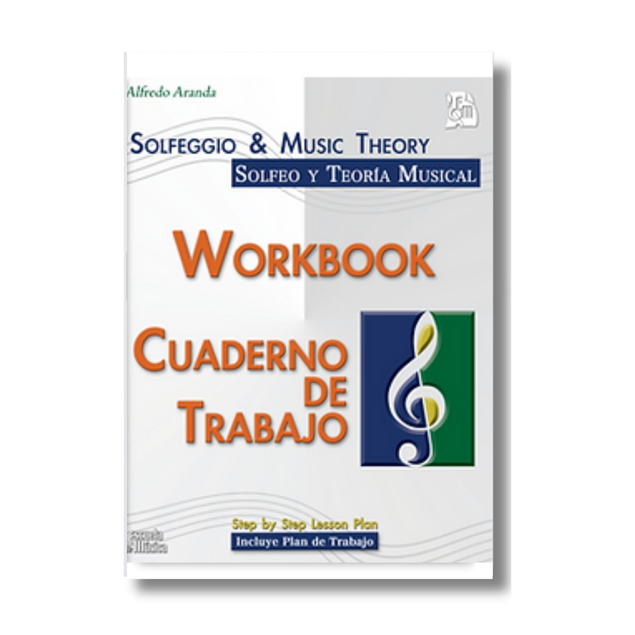 Workbook - Solfeggio and Music Theory